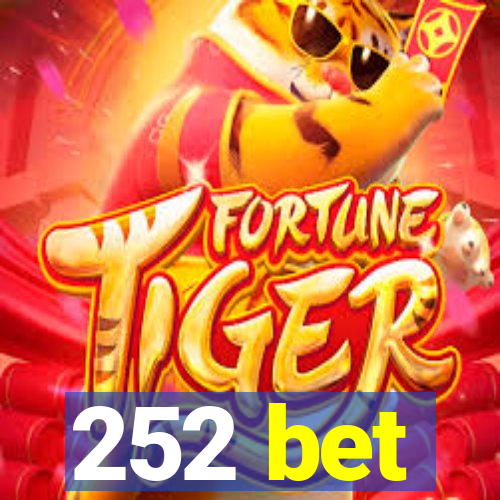 252 bet